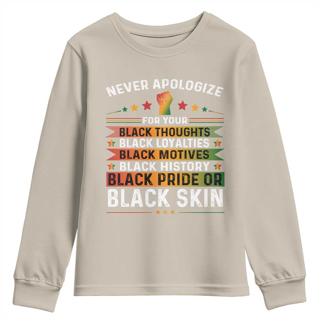 Black Pride Youth Sweatshirt Never Apologize For Your Blackness Black History Month