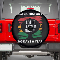 Black History Inspirational Spare Tire Cover Live It Learn It Make It