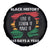 Black History Inspirational Spare Tire Cover Live It Learn It Make It