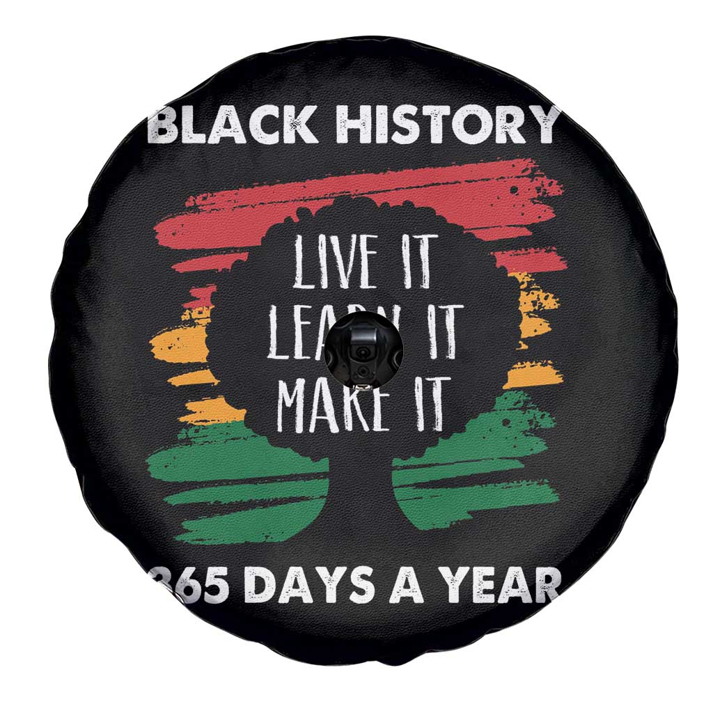 Black History Inspirational Spare Tire Cover Live It Learn It Make It