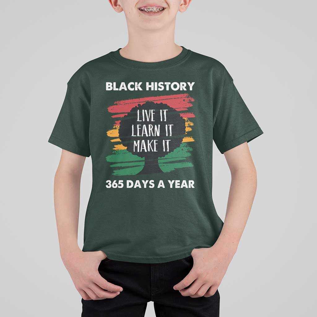 Black History Inspirational T Shirt For Kid Live It Learn It Make It