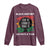 Black History Inspirational Long Sleeve Shirt Live It Learn It Make It