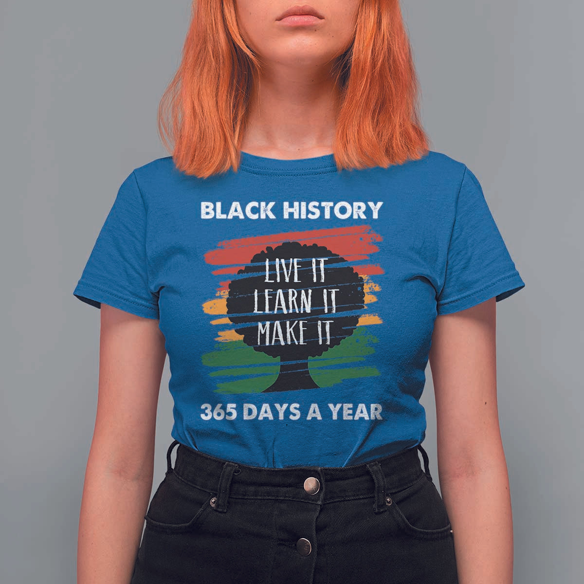 Black History Inspirational T Shirt For Women Live It Learn It Make It