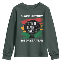 Black History Inspirational Youth Sweatshirt Live It Learn It Make It