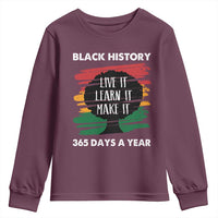 Black History Inspirational Youth Sweatshirt Live It Learn It Make It