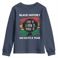 Black History Inspirational Youth Sweatshirt Live It Learn It Make It