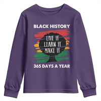 Black History Inspirational Youth Sweatshirt Live It Learn It Make It