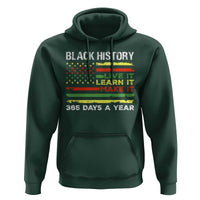 Black History Month Hoodie Live It Learn It Make It African American