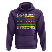 Black History Month Hoodie Live It Learn It Make It African American