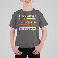 Black History Month T Shirt For Kid Live It Learn It Make It African American