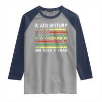 Black History Month Raglan Shirt Live It Learn It Make It African American