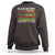 Black History Month Sweatshirt Live It Learn It Make It African American