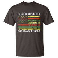 Black History Month T Shirt Live It Learn It Make It African American