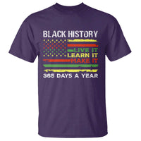 Black History Month T Shirt Live It Learn It Make It African American