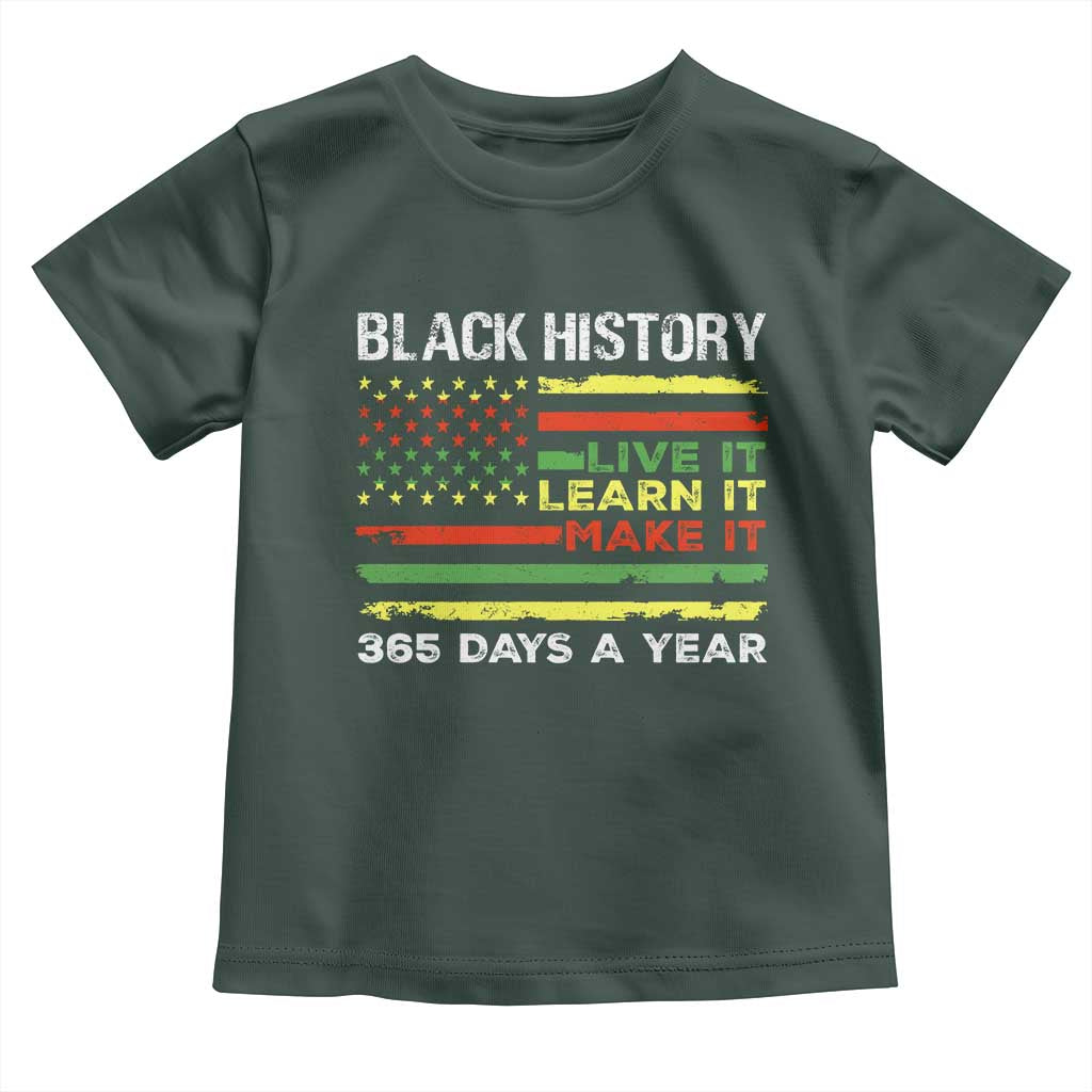 Black History Month Toddler T Shirt Live It Learn It Make It African American