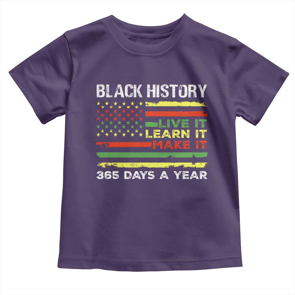 Black History Month Toddler T Shirt Live It Learn It Make It African American