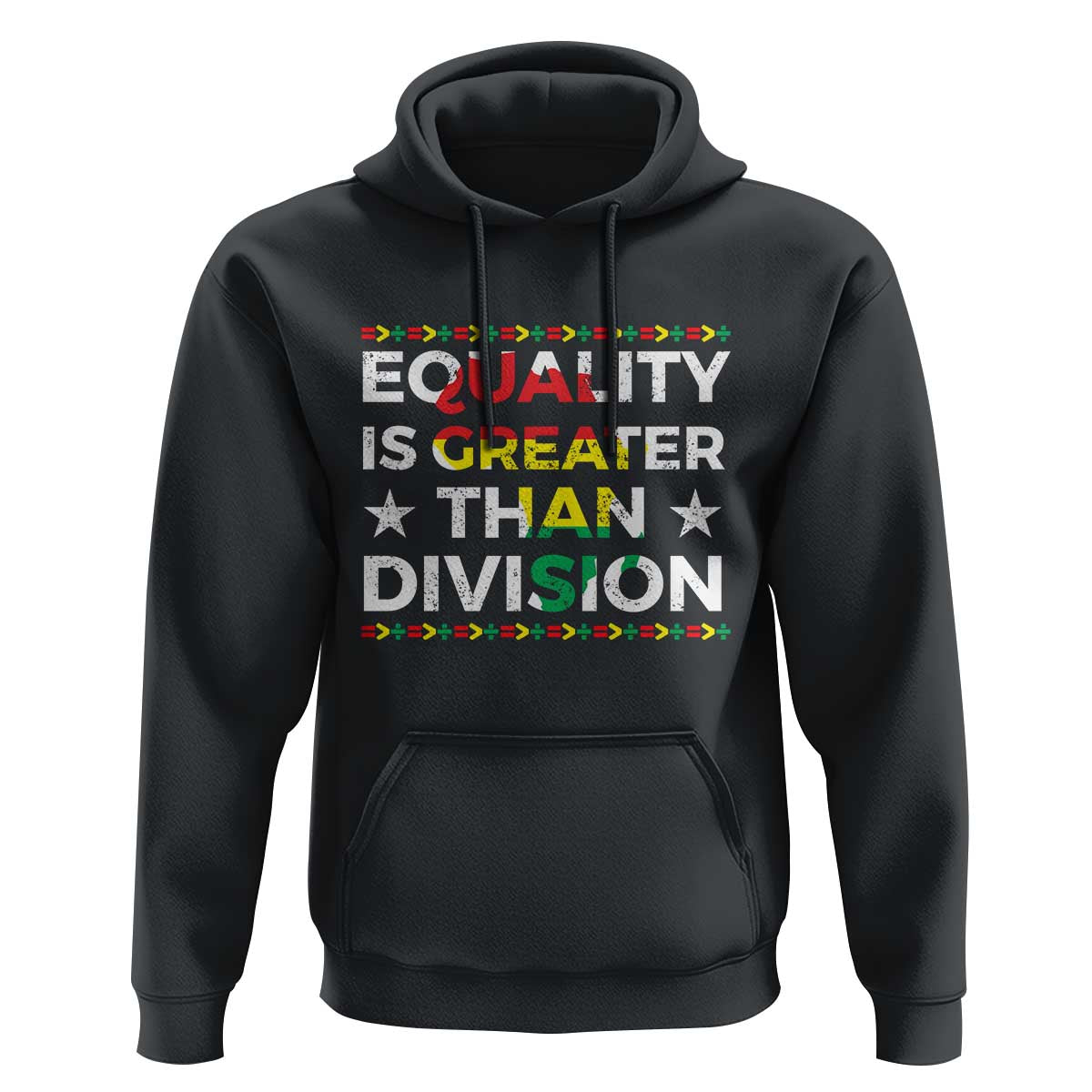 Black History Month Hoodie Equality Is Greater Than Division