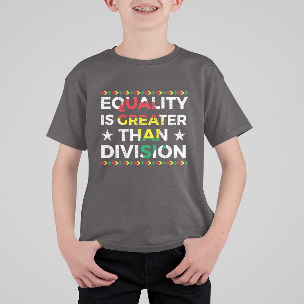 Black History Month T Shirt For Kid Equality Is Greater Than Division