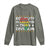Black History Month Long Sleeve Shirt Equality Is Greater Than Division