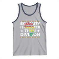 Black History Month Tank Top Equality Is Greater Than Division