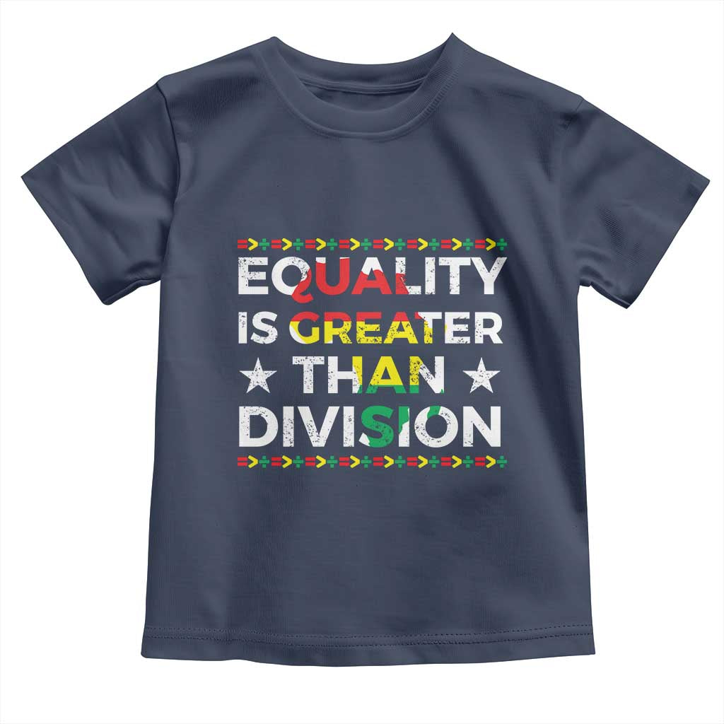 Black History Month Toddler T Shirt Equality Is Greater Than Division
