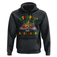 Stepping Into Black History Month Hoodie