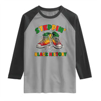 Stepping Into Black History Month Raglan Shirt