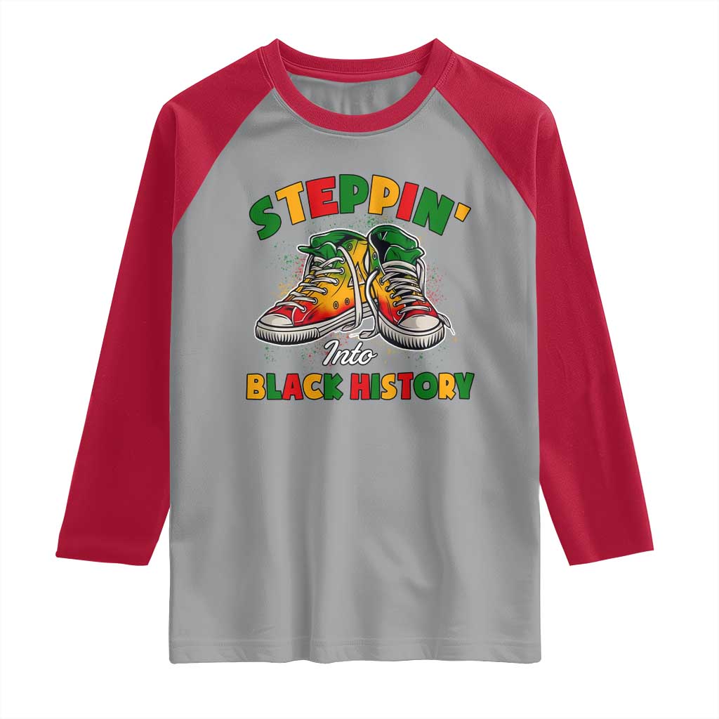 Stepping Into Black History Month Raglan Shirt