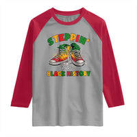 Stepping Into Black History Month Raglan Shirt