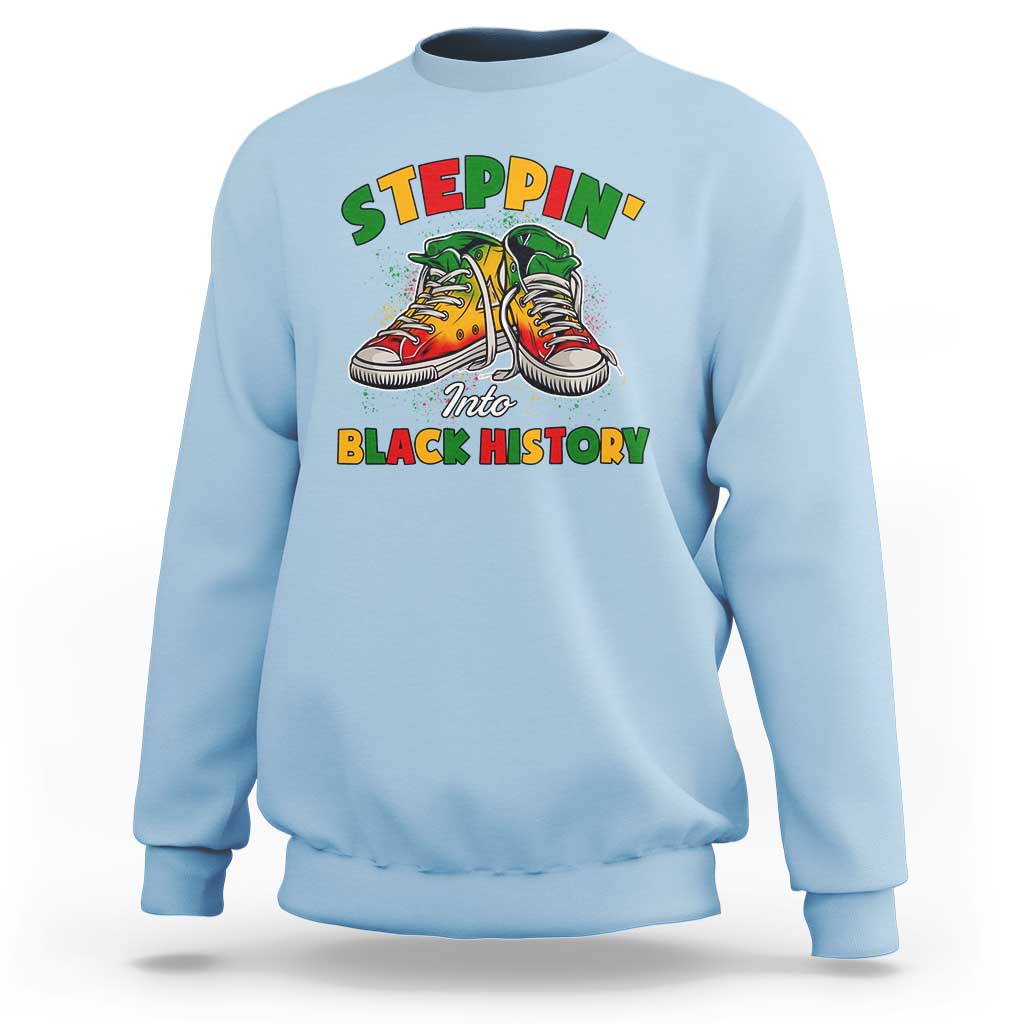 Stepping Into Black History Month Sweatshirt