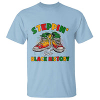Stepping Into Black History Month T Shirt