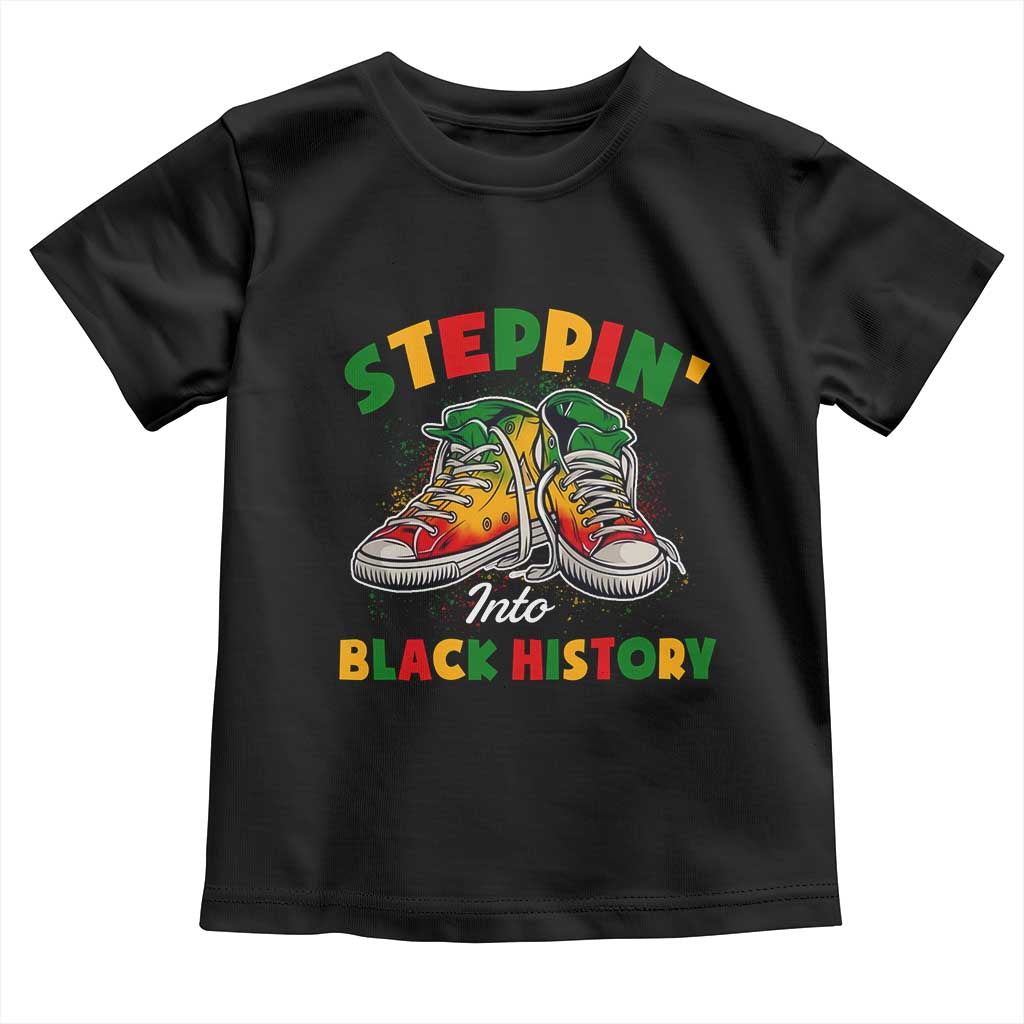 Stepping Into Black History Month Toddler T Shirt