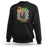 Stepping Into Black History Month Sweatshirt African American Women Melanin Pride