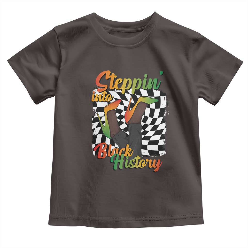 Stepping Into Black History Month Toddler T Shirt African American Women Melanin Pride