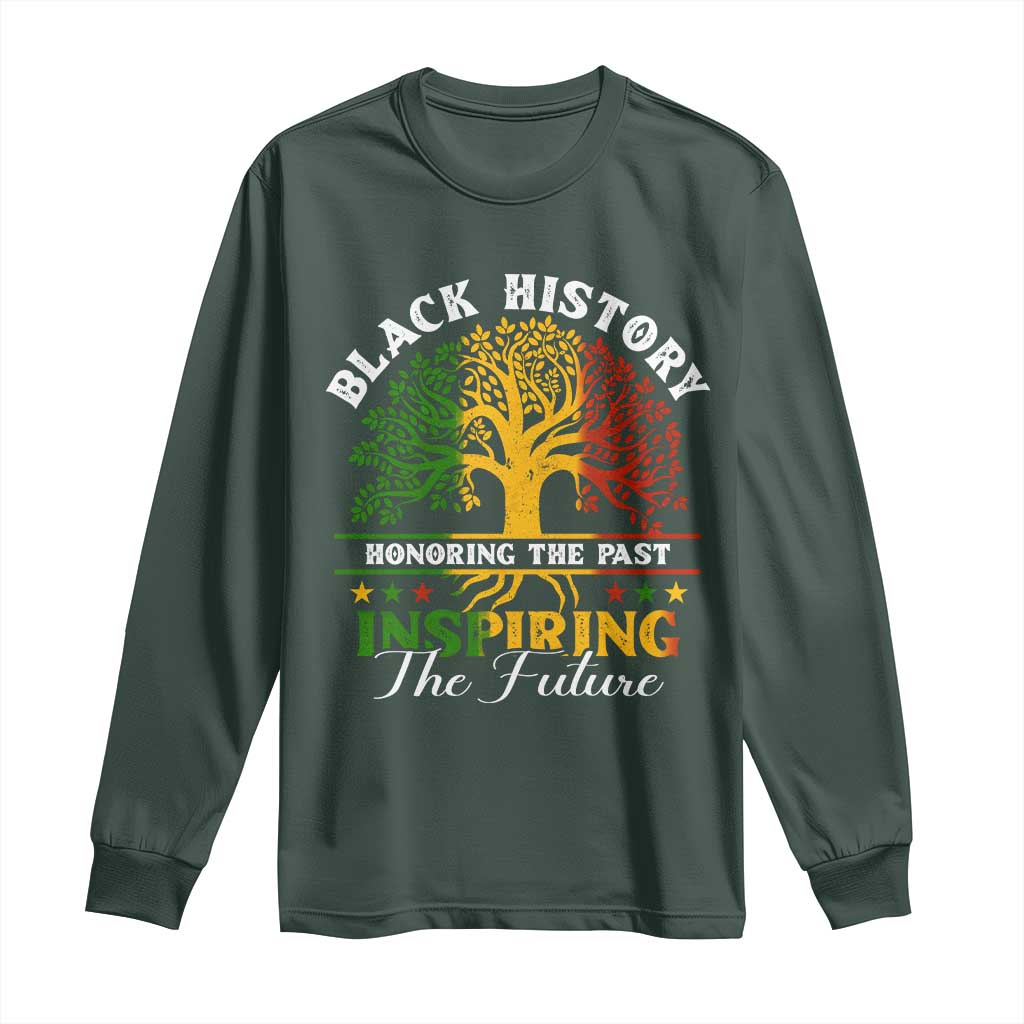Black History Long Sleeve Shirt Honoring The Past Inspiring The Future