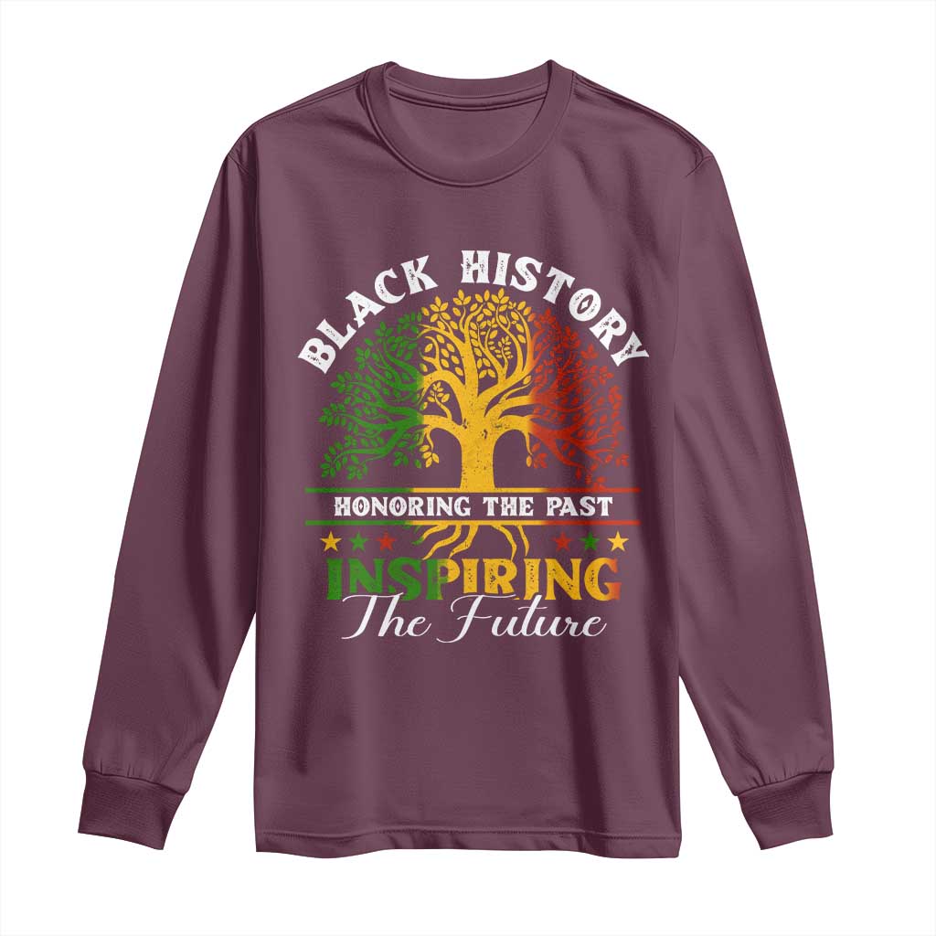 Black History Long Sleeve Shirt Honoring The Past Inspiring The Future