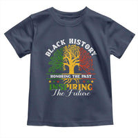 Black History Toddler T Shirt Honoring The Past Inspiring The Future