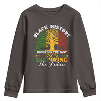 Black History Youth Sweatshirt Honoring The Past Inspiring The Future