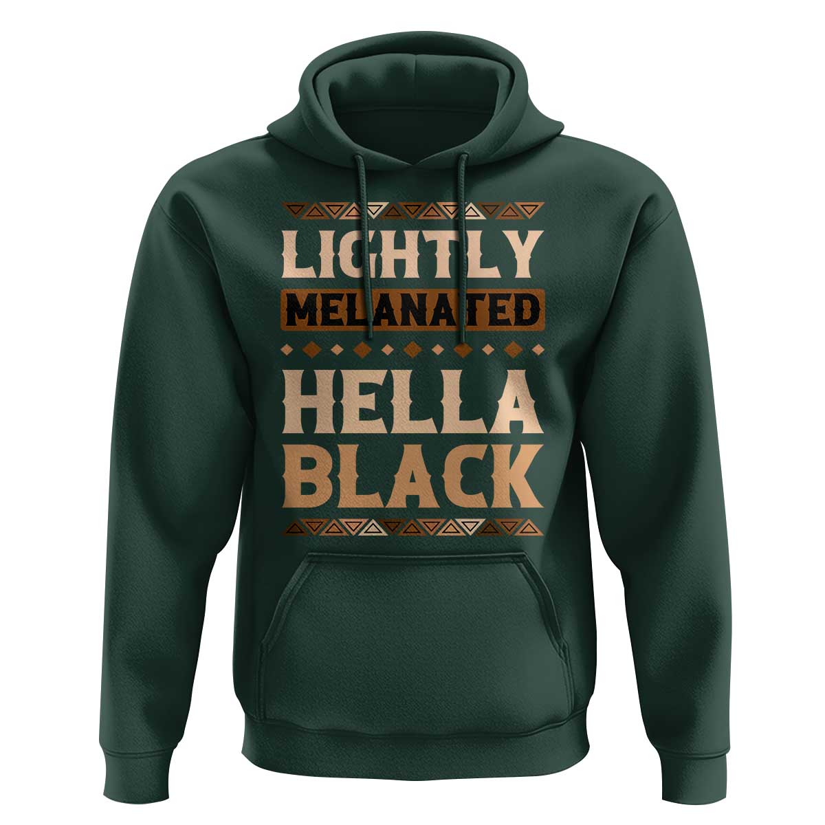 Melanin African Pride Hoodie Lightly Melanated Hella Black Black History