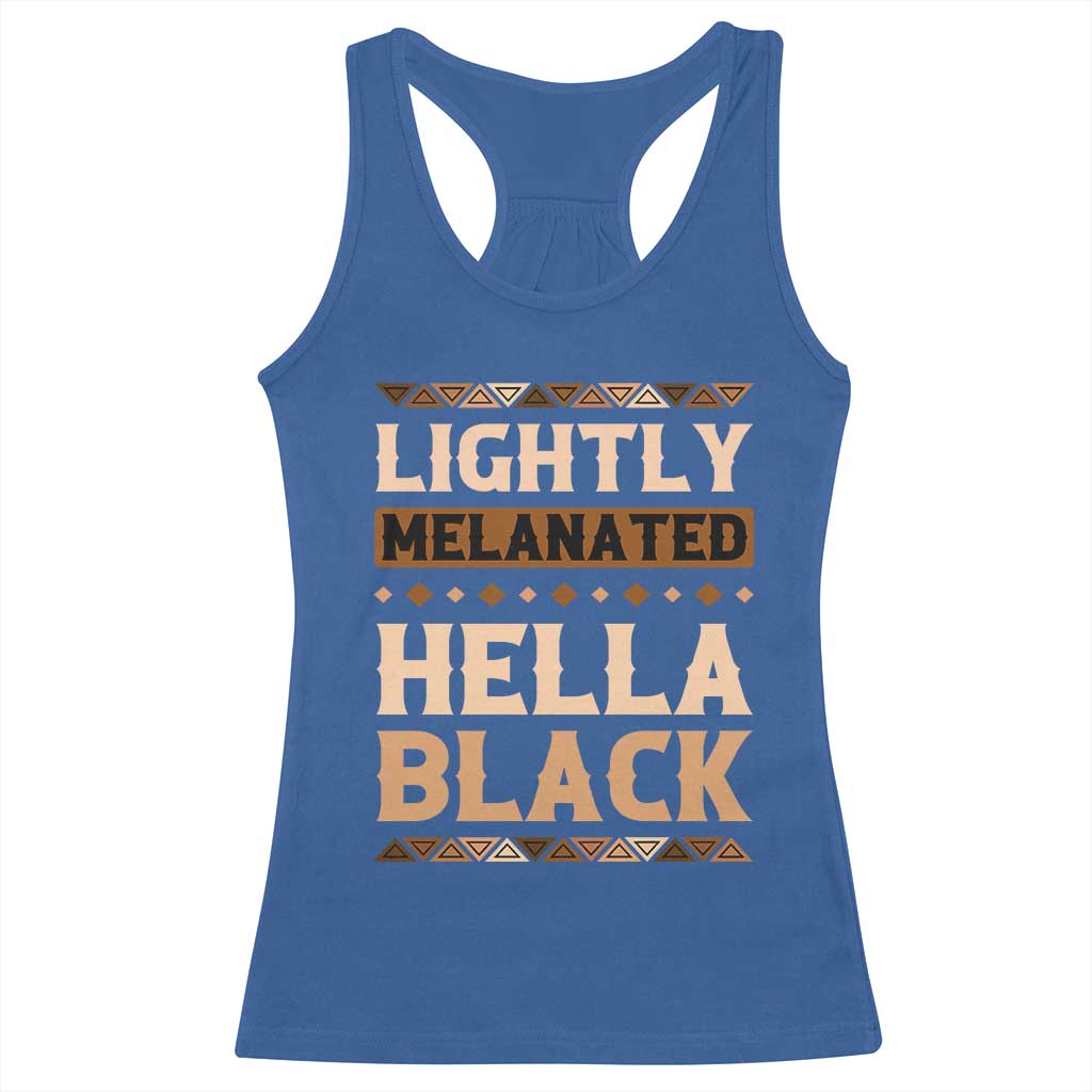Melanin African Pride Racerback Tank Top Lightly Melanated Hella Black Black History