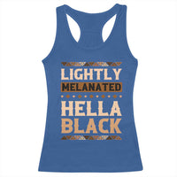 Melanin African Pride Racerback Tank Top Lightly Melanated Hella Black Black History