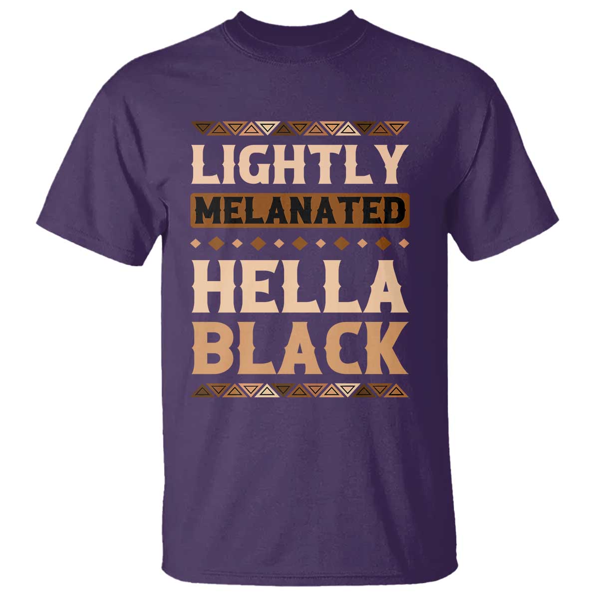 Melanin African Pride T Shirt Lightly Melanated Hella Black Black History
