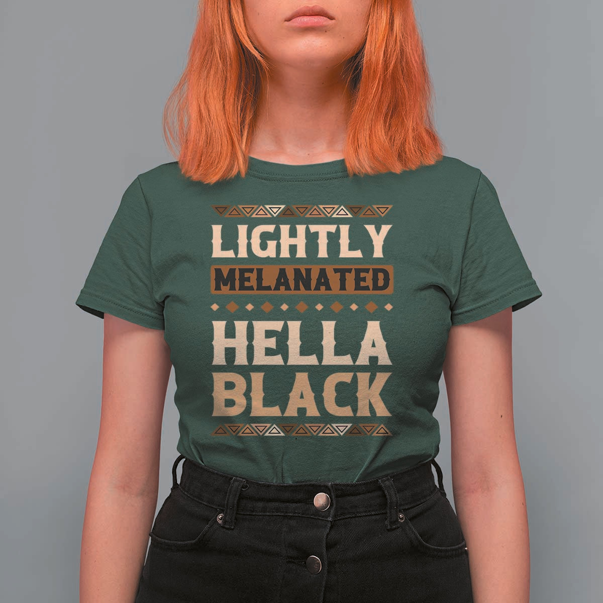 Melanin African Pride T Shirt For Women Lightly Melanated Hella Black Black History