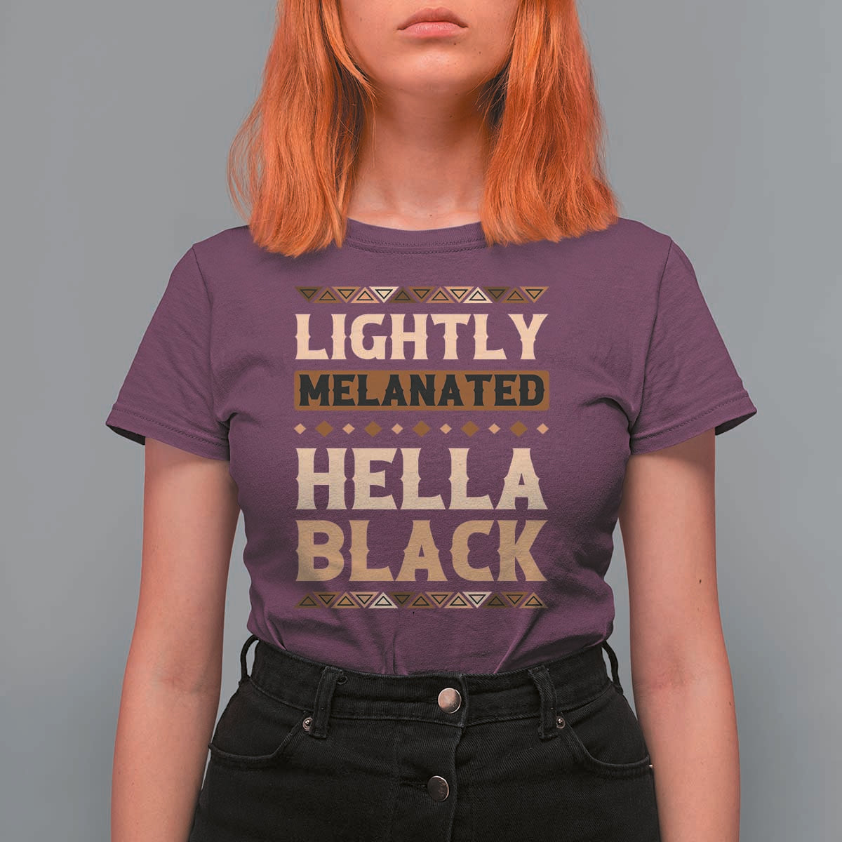 Melanin African Pride T Shirt For Women Lightly Melanated Hella Black Black History