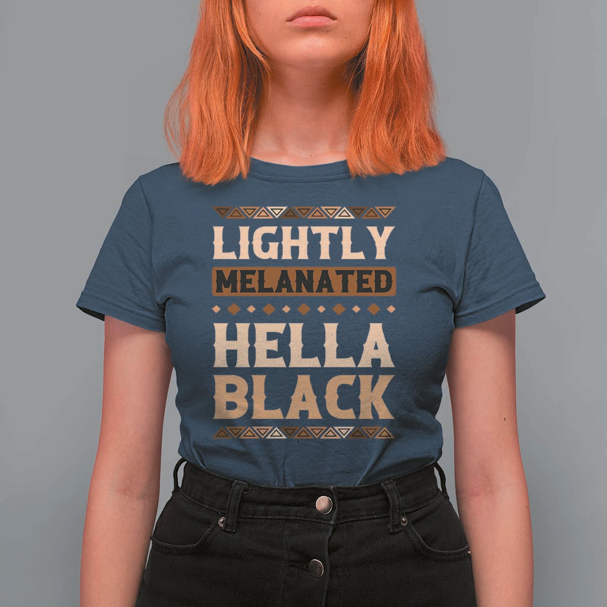 Melanin African Pride T Shirt For Women Lightly Melanated Hella Black Black History