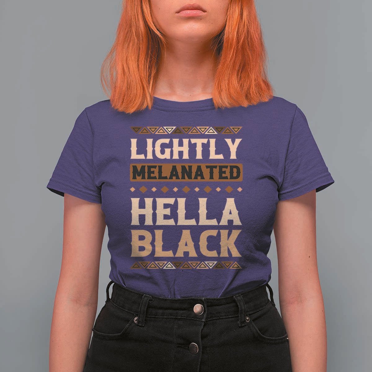 Melanin African Pride T Shirt For Women Lightly Melanated Hella Black Black History