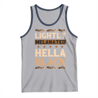 Melanin African Pride Tank Top Lightly Melanated Hella Black Black History