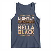 Melanin African Pride Tank Top Lightly Melanated Hella Black Black History