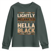 Melanin African Pride Youth Sweatshirt Lightly Melanated Hella Black Black History
