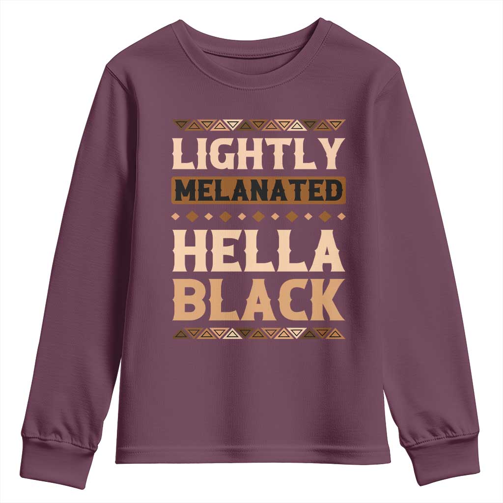 Melanin African Pride Youth Sweatshirt Lightly Melanated Hella Black Black History